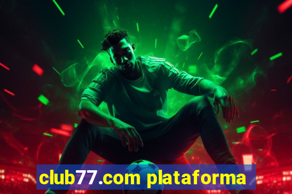 club77.com plataforma